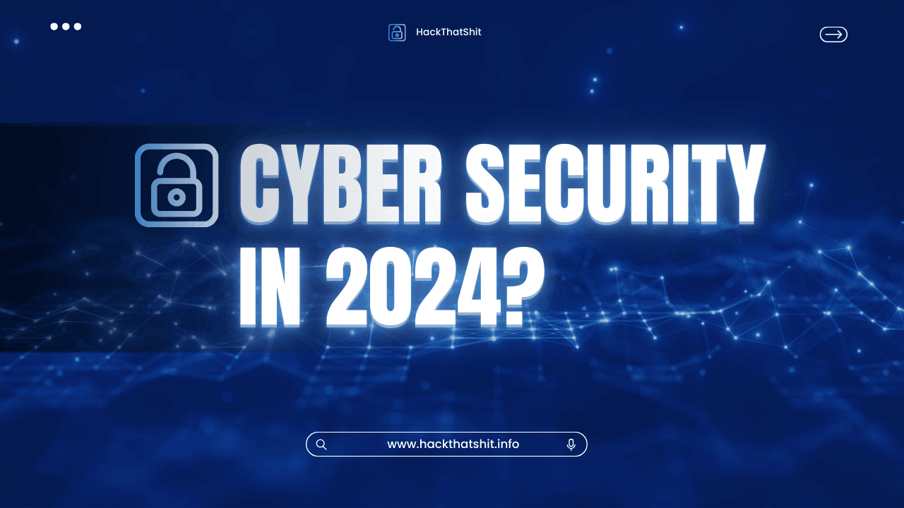 How to Start a Career in Cybersecurity in 2024