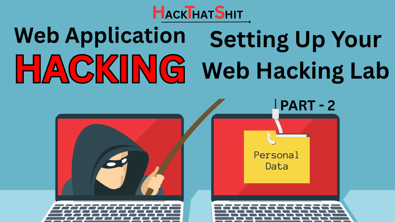 Setting Up Your Web Hacking Lab