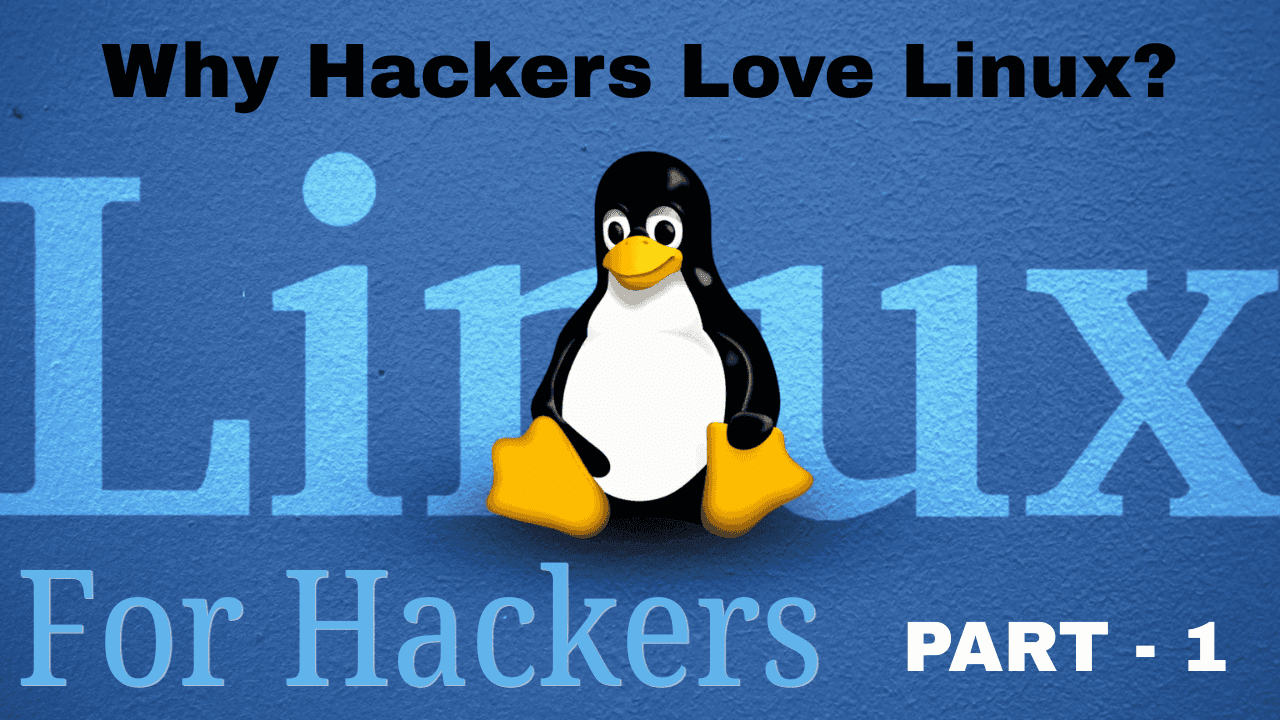 Why Hackers Love Linux